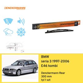 Wycieraczka na tył do BMW seria 3 E46 kombi (1997-2006) Denckermann Rear 