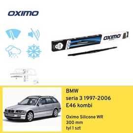 Wycieraczka na tył do BMW seria 3 E46 kombi (1997-2006) Oximo Silicone WR 